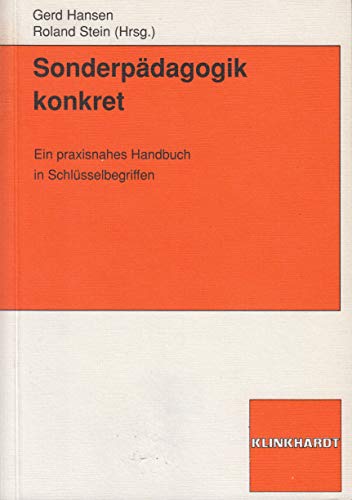 Stock image for Sonderpdagogik konkret. Ein praxisorientiertes Handbuch in Schlsselbegriffen. for sale by Antiquariat Gerber AG, ILAB/VEBUKU/VSAR