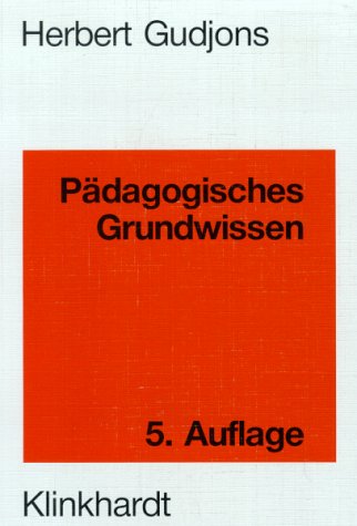Beispielbild fr Pdagogisches Grundwissen. berblick - Kompendium - Studienbuch zum Verkauf von medimops