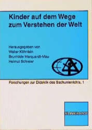 Beispielbild fr Kinder auf dem Wege zum Verstehen der Welt zum Verkauf von medimops