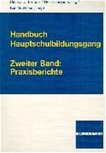 Handbuch Hauptschulbildungsgang, Bd.2, Praxisberichte (9783781509962) by Bronder, Dietmar J.; Ipfling, Heinz-JÃ¼rgen; Zenke, Karl G.