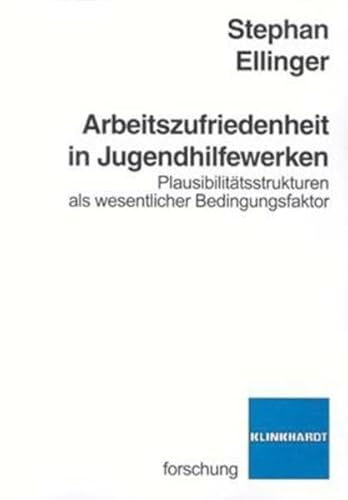 9783781511880: Arbeitszufriedenheit in Jugendhilfewerken