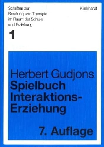 Beispielbild fr Spielbuch Interaktionserziehung. 185 Spiele und bungen zum Gruppentraining in Schule, Jugendarbeit und Erwachsenenbildung. zum Verkauf von medimops