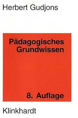 Stock image for Pdagogisches Grundwissen. berblick - Kompendium - Studienbuch for sale by medimops