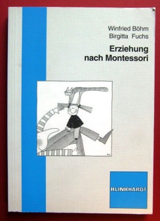 Stock image for Erziehung nach Montessori for sale by medimops