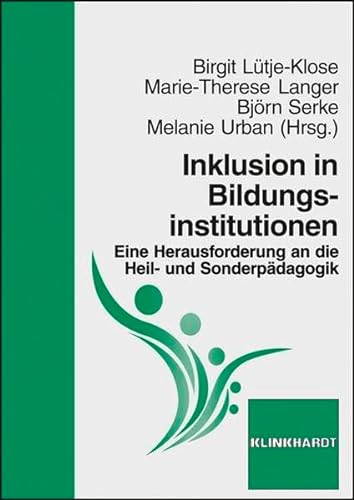 Stock image for Inklusion in Bildungsinstitutionen. Eine Herausforderung an die Heil- und Sonderpdagogik for sale by medimops