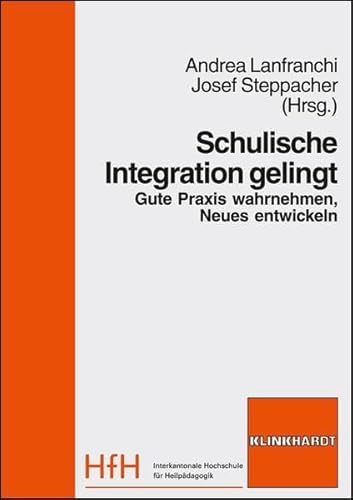 Beispielbild fr Schulische Integration gelingt: Gute Praxis wahrnehmen, Neues entwickeln zum Verkauf von Fachbuch-Versandhandel