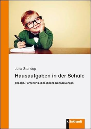 Stock image for Hausaufgaben in der Schule: Theorie, Forschung, didakatische Konsequenzen for sale by Revaluation Books