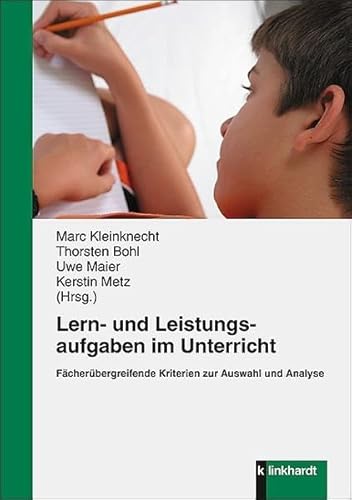 Beispielbild fr Lern- und Leistungsaufgaben im Unterricht: Fcherbergreifende Kriterien zur Auswahl und Analyse zum Verkauf von medimops