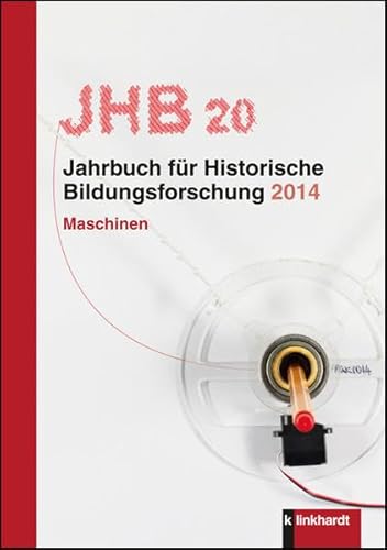 Beispielbild fr Jahrbuch fr Historische Bildungsforschung, Band 20 Maschinen zum Verkauf von medimops