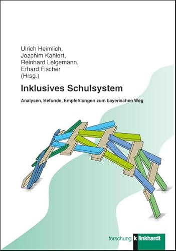 Stock image for Inklusives Schulsystem: Analysen, Befunde, Empfehlungen zum bayerischen Weg (Klinkhardt forschung) for sale by medimops