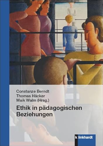 Beispielbild fr Ethik in pdagogischen Beziehungen zum Verkauf von Revaluation Books