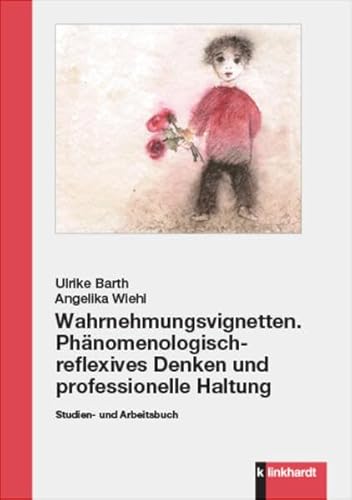 Beispielbild fr Wahrnehmungsvignetten. Phnomenologisch-reflexives Denken und professionelle Haltung zum Verkauf von Blackwell's