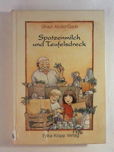 Imagen de archivo de Spatzenmilch und Teufelsdreck. ( Ab 10 J.) a la venta por medimops