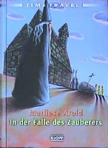 Stock image for Time Travel 01. In der Falle des Zauberers. for sale by ThriftBooks-Atlanta