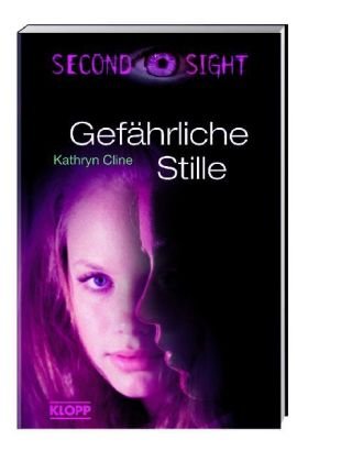 Second Sight 02. Gefährliche Stille