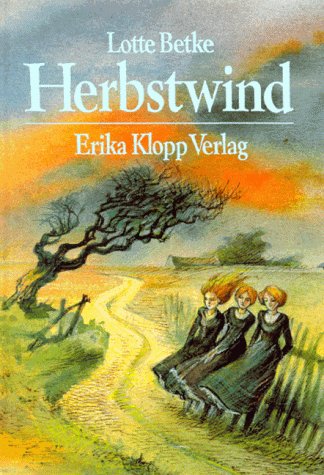 9783781702226: Herbstwind [Paperback] by Betke, Lotte