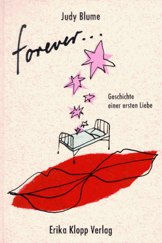 Imagen de archivo de Forever, Geschichte einer ersten Liebe a la venta por medimops