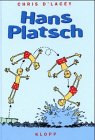 Beispielbild fr Hans Platsch. ( Ab 8 J.) zum Verkauf von medimops