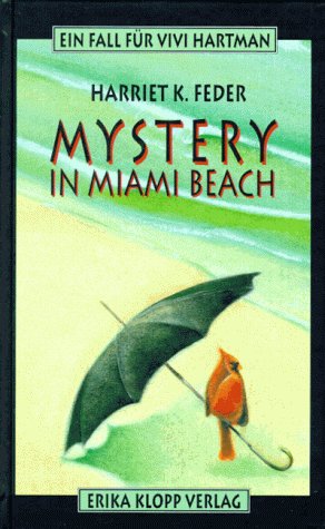 Stock image for Mystery in Miami Beach - Ein Fall fr Vivi Hartman for sale by Der Bcher-Br