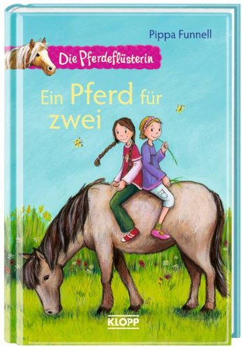 Stock image for Die Pferdeflsterin 03. Ein Pferd fr zwei for sale by Ammareal