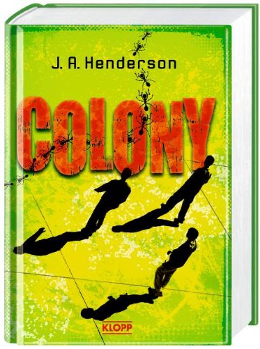 Colony (9783781708136) by J.A. Henderson
