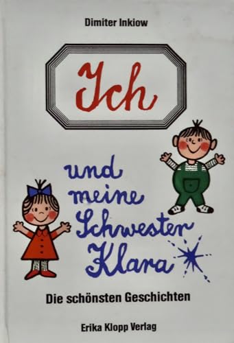 Beispielbild fr Ich und meine Schwester Klara. Die schnsten Geschichten zum Verkauf von medimops