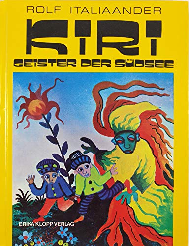 Stock image for Kiri, Geister der Sdsee. Phantastische Geschichten for sale by Versandantiquariat Felix Mcke