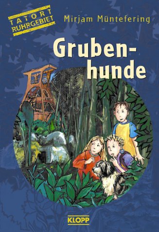 Beispielbild fr Tatort Ruhrgebiet: Grubenhunde. zum Verkauf von medimops