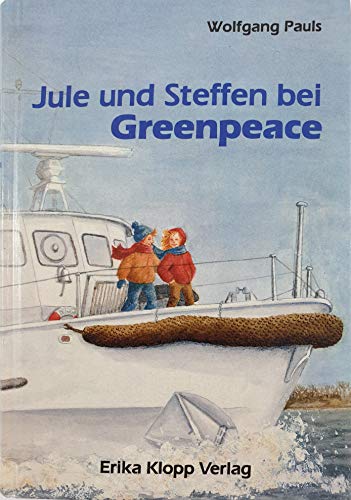 Beispielbild fr Jule und Steffen bei Greenpeace zum Verkauf von medimops