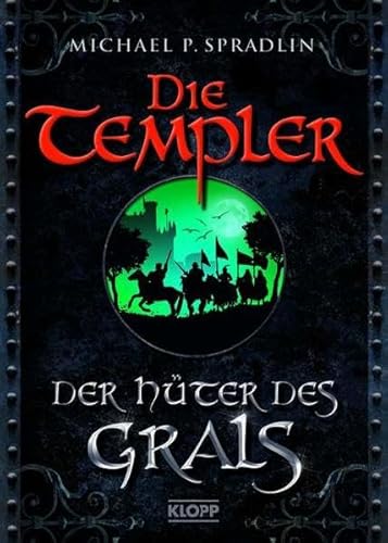 Die Templer: Der Hüter des Grals / Die dunkle Verschwörung / Der geheimnisvolle Ritter. 3 Bände.