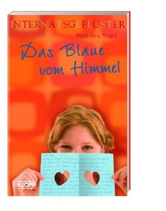 Beispielbild fr Internatsgeflster 04. Das Blaue vom Himmel zum Verkauf von medimops