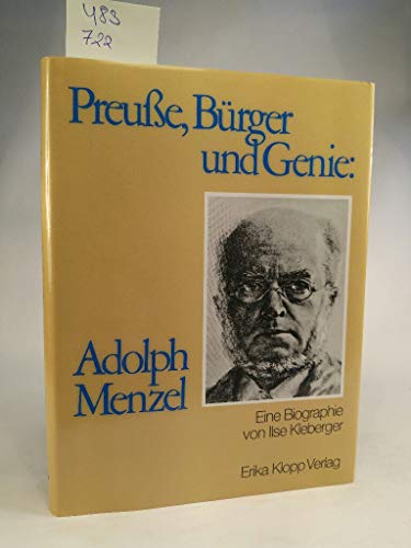 Beispielbild fr Preusse, Brger und Genie: Adolph Menzel zum Verkauf von Bcherpanorama Zwickau- Planitz