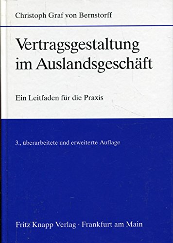 vertragsgestaltung_im_auslandsgeschaft-ein_leitfaden_fur_die_praxis