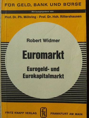 Beispielbild fr Euromarkt. Eurogeld- und Eurokapitalmarkt zum Verkauf von Antiquariat Armebooks