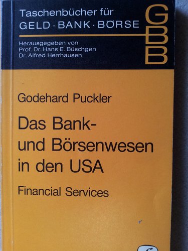Beispielbild fr Taschenbcher fr Geld, Bank und Brse, Bd.32, Das Bankwesen und Brsenwesen in den USA zum Verkauf von biblion2