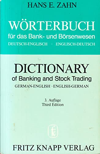 Imagen de archivo de German-English/English-German Dictionary of Banking and Stock Trading a la venta por ThriftBooks-Dallas