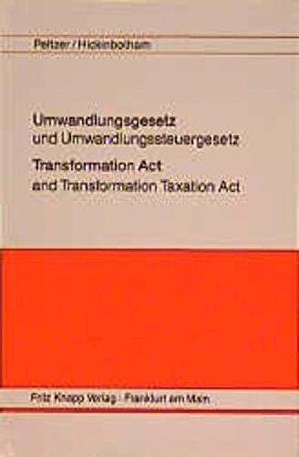 Stock image for Transformation Act and Transformation Taxation Act. German-English Edition with an Introduction for the Foreign Businessman and Lawyer. for sale by Steamhead Records & Books