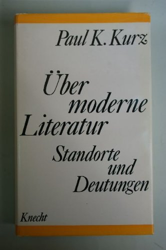 Stock image for ber moderne Literatur. (Bd. 1). Standorte und Bedeutungen for sale by Versandantiquariat Felix Mcke