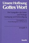 Stock image for Unsere Hoffnung Gottes Wort, Die Evangelien der Sonn- und Festtage, 5 Bde., Lesejahr A for sale by medimops