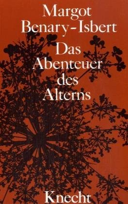 Stock image for Das Abenteuer des Alterns for sale by medimops