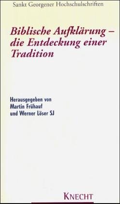 Stock image for Biblische Aufklrung - die Entdeckung einer Tradition for sale by Buchpark