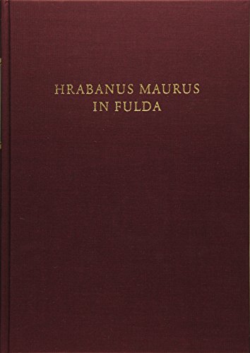 Hrabanus Maurus in Fulda: Mit einer Hrabanus Maurus-Bibliographie (1979-2009) (Fuldaer Studien) - Aris Marc-Aeilko, Bullido del Barrio Susana