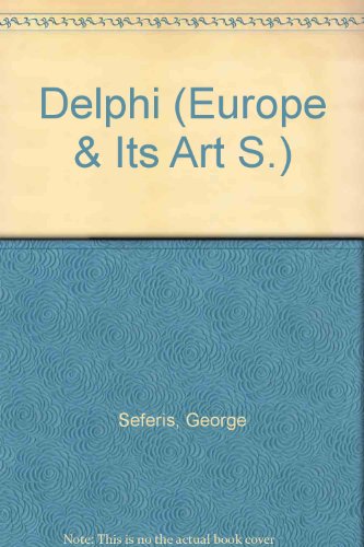 Delphi (Europe & Its Art) (9783782121040) by George Seferis