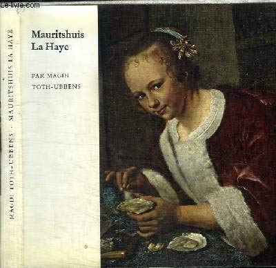 Beispielbild fr mauritshuis la haye [Hardcover] Magdi Toth-Ubbens zum Verkauf von LIVREAUTRESORSAS