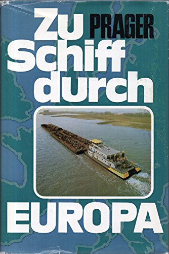 Beispielbild fr Zu Schiff durch Europa zum Verkauf von medimops