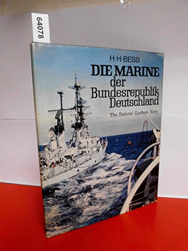 Beispielbild fr Die Marine der Bundesrepublik Deutschland.The Federal German Navy zum Verkauf von Bernhard Kiewel Rare Books