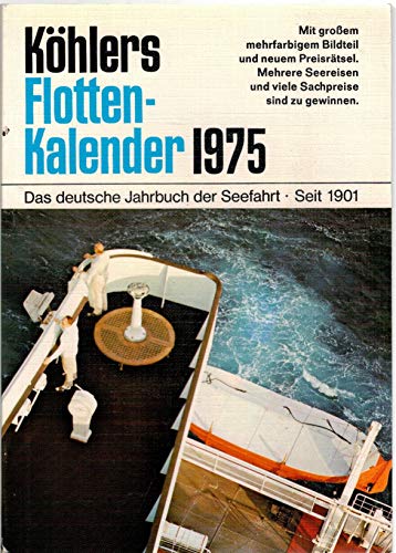 Beispielbild fr Khlers Flottenkalender 1975 zum Verkauf von Bernhard Kiewel Rare Books