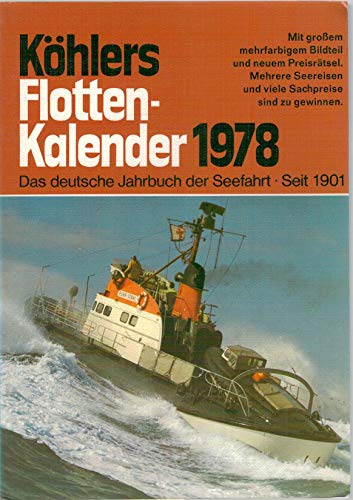 9783782201247: Khlers Flotten-Kalender 1978: Internationales Jahrbuch der Seefahrt seit 1901
