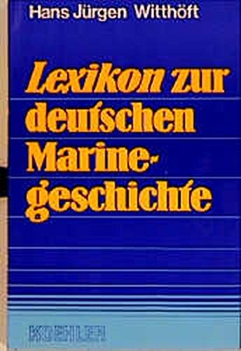 Beispielbild fr Lexikon zur deutschen Marinegeschichte Band 2. Buchstabe N - Z zum Verkauf von Bernhard Kiewel Rare Books