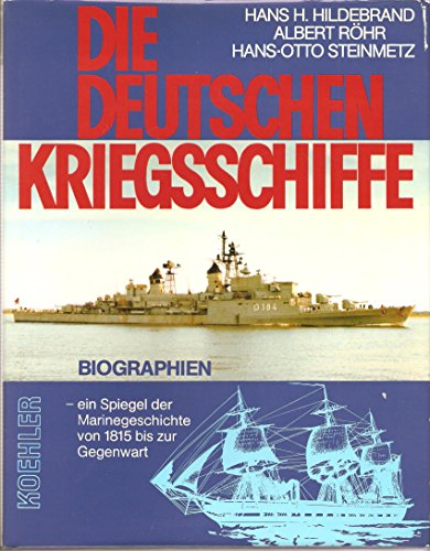 Beispielbild fr Die deutschen Kriegsschiffe. Biographien - ein Spiegel der Marinegeschichte von 1815 bis zur Gegenwart. Band. 1 zum Verkauf von Bernhard Kiewel Rare Books